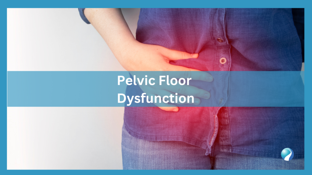 Pelvic Floor Dysfunction: Understanding and Managing the Condition - Is Pelvic Floor Dysfunction A Disability