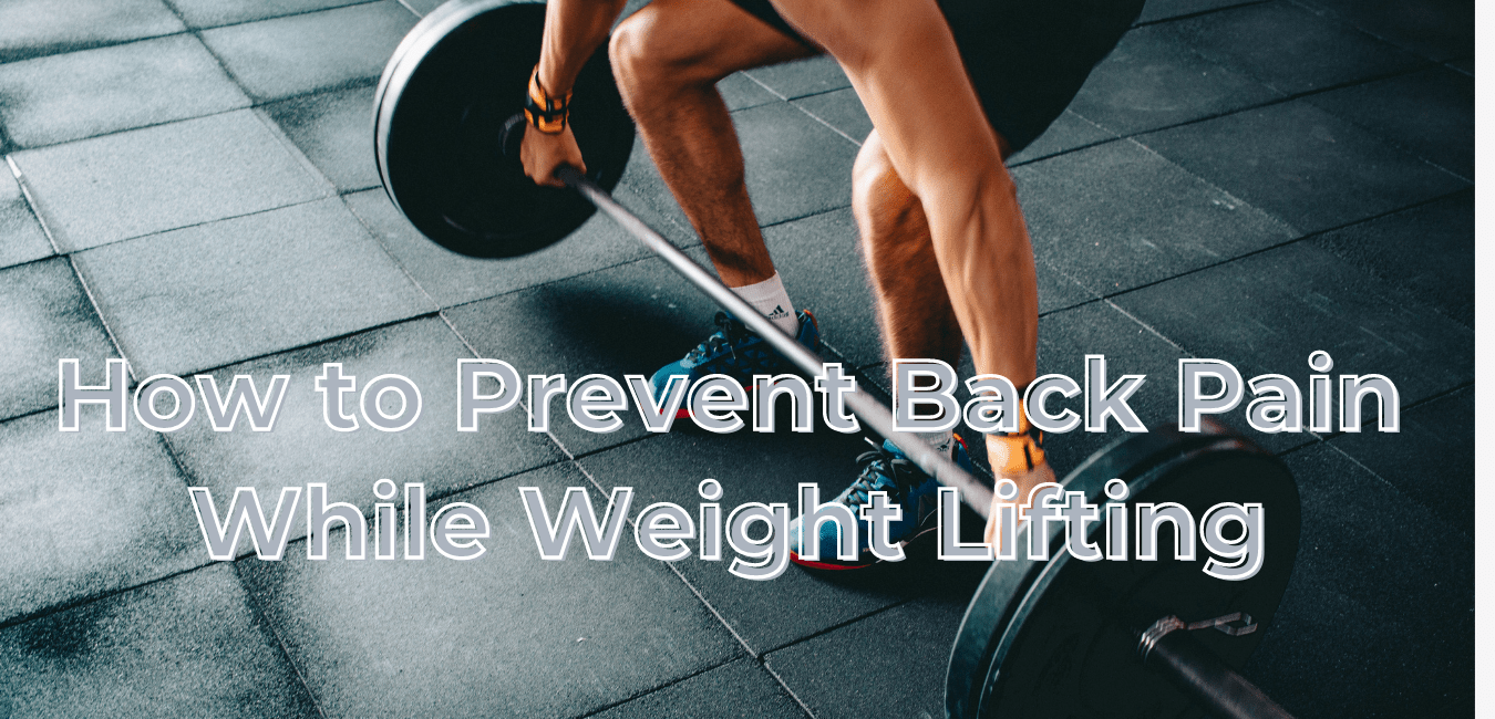 Weight Lifting and Back Pain