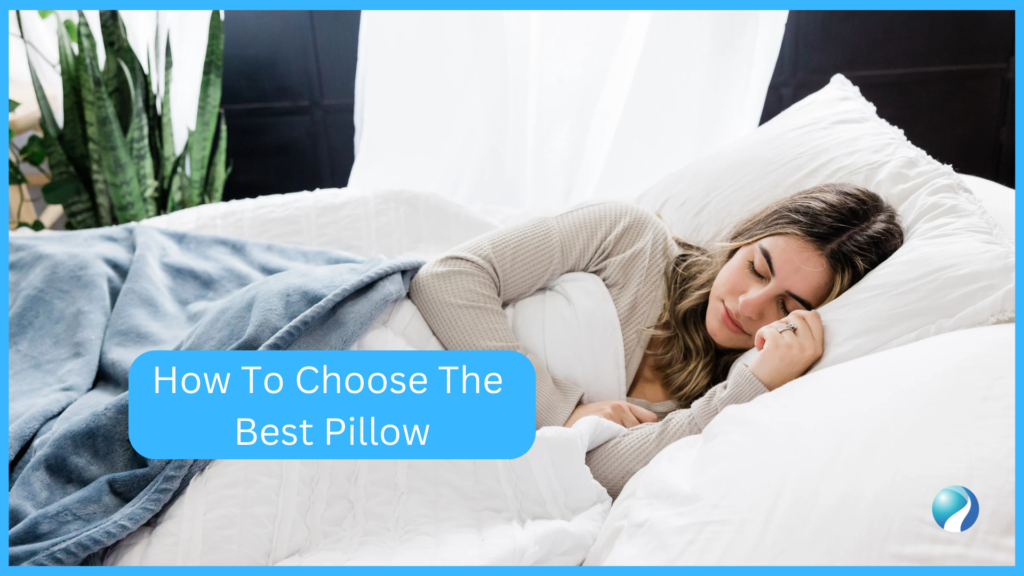How To Choose The Best Pillow Mississauga and Oakville Chiropractor